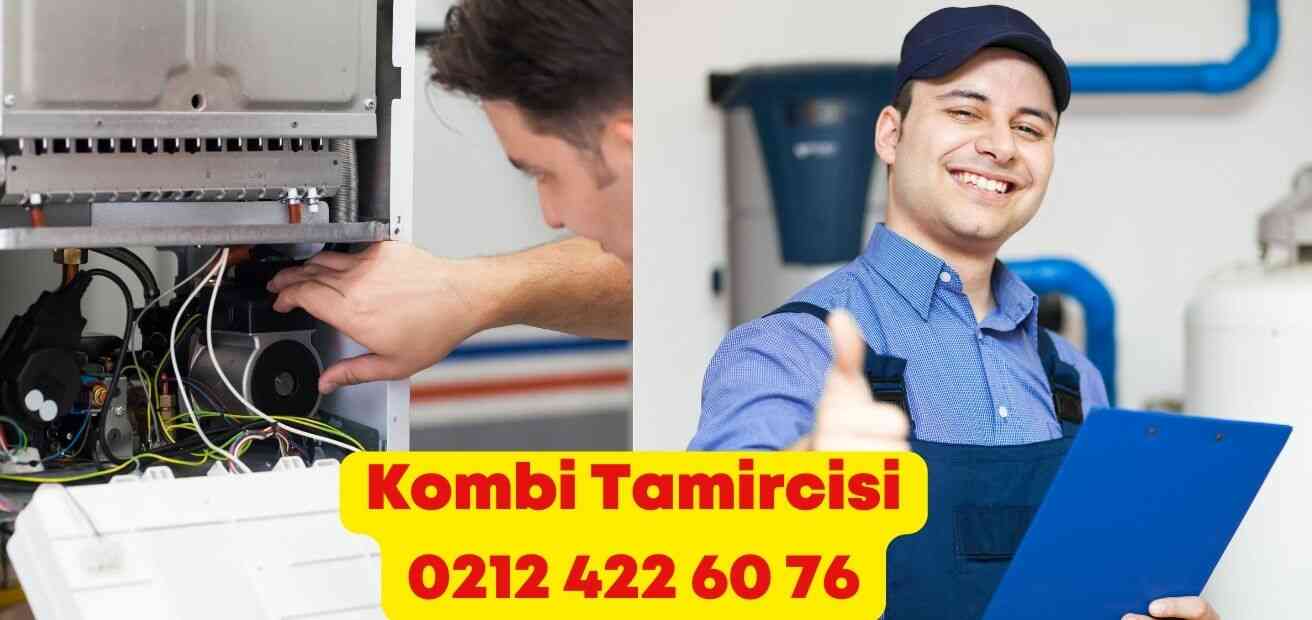 Küçükçekmece Kombi Tamircisi